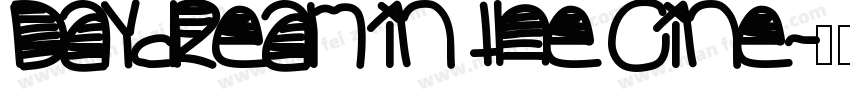 Daydream in the Cine字体转换